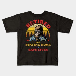 Bigfoot Retired Staying Home Save Lives Distressed Kids T-Shirt